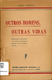 Outros homens, outras vidas - reportagens que retratam uma época,.pdf.jpg